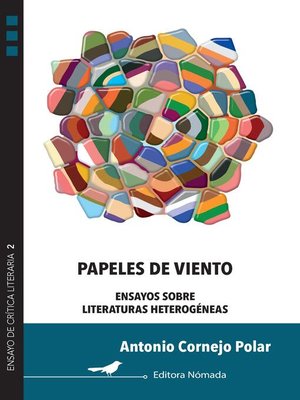 cover image of Papeles de viento. Ensayos sobre literaturas heterogéneas